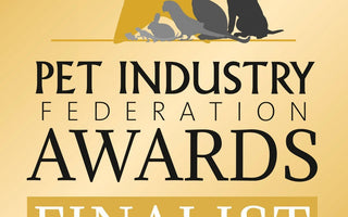 Finalists in the Pet Industry Federation Awards! - Chow Bella Ltd
